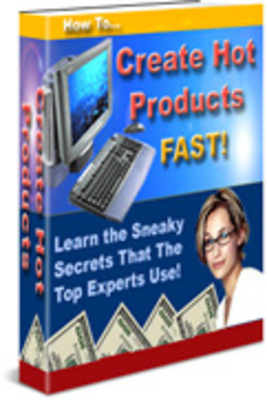 Product picture How To Create Hot & Profitable Products, FAST w/ MRR