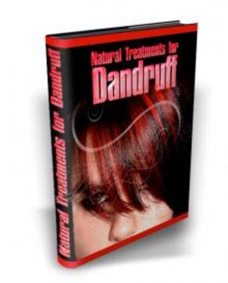 Product picture Natural Treatments For Dandruff  w/ Master Resell Rights