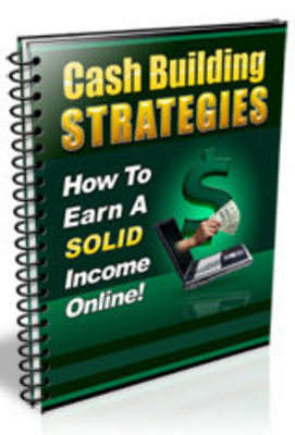Product picture Cash Building Strategies w/ Resell Rights